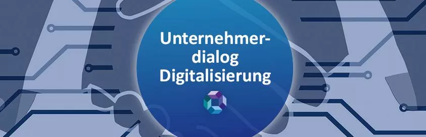 Unternehmerdialog Digitalisierung 2018